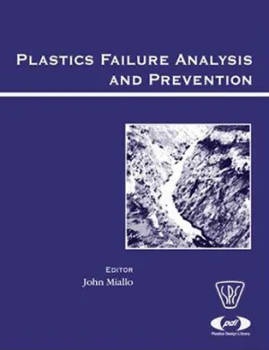 Plastics Failure Analysis and Prevention